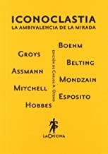 ICONOCLASTIA | 9788493888695 | CARLOS ÁVAREZ OTERO, Y OTROS