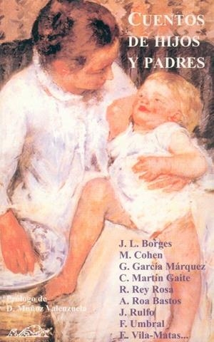 CUENTOS DE HIJOS Y PADRES | 9788495642004 | PALETTA, VIVIANA / SÁEZ DE IBARRA, JAVIER