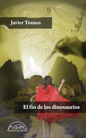 FIN DE LOS DINOSAURIOS, EL | 9788483931714 | TOMEO ESTALLO, JAVIER