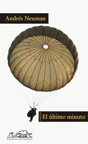 ÚLTIMO MINUTO, EL | 9788483930014 | NEUMAN, ANDRÉS