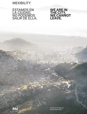 MEXIBILITY | 9788417047078 | VON BORRIES, FRIEDRICH