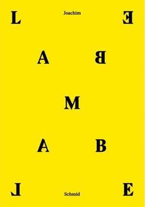 LAMBE LAMBE | 9788416282005 | SCHMID, JOACHIM