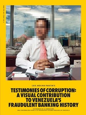 TESTIMONIES OF CORRUPTION: A VISUAL CONTRIBUTION TO VENEZUELA'S | 9788417047306 | MOLINA - PANTIN'S, LUIS