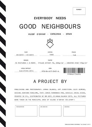 EVERYBODY NEEDS GOOD NEIGHBOURS | 9788416282074 | BLANCH, ARNAU