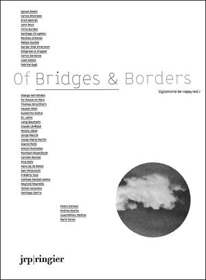 OF BRIDGES & BORDERS | 9783037640814 | DE VAJAY, SIGISMOND