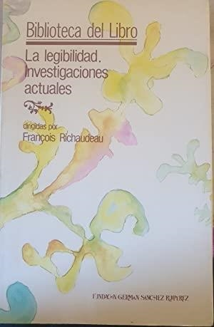 LEGIBILIDAD INVESTIGACIONES ACTUALES | 9788486168216 | RICHAUDEAU, F.