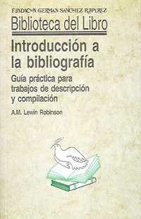 INTRODUCCION A LA BIBLIOGRAFIA | 9788486168674 | LEWIN ROBINSON, A. M.
