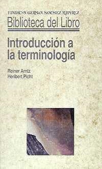 INTRODUCCION A LA TERMINOLOGIA | 9788486168957 | ARNTZ, REINER / PICHT, HERIBERT
