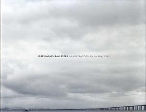 ABSTRACCIÓN DE LA REALIDAD, LA | 9788415303329 | BALLESTER, JOSÉ MANUEL