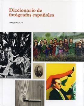 DICCIONARIO DE FOTÓGRAFOS ESPAÑOLES | 9788415691099 | VV.AA