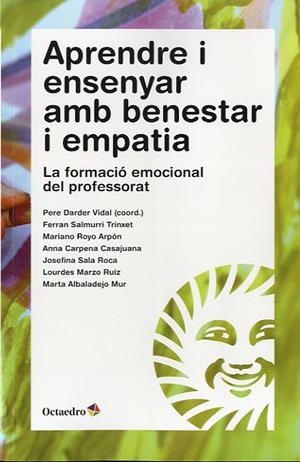 APRENDRE I ENSENYAR AMB BENESTAR I EMPATIA | 9788499213460 | DARDER VIDAL, PERE