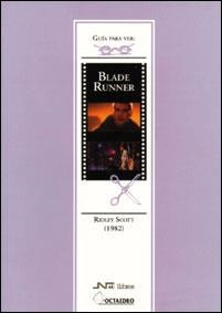 GUÍA PARA VER Y ANALIZAR: BLADE RUNNER | 9788480633673 | MARZAL FELICI, JOSÉ JAVIER / RUBIO MARCO, SALVADOR