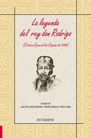 LEYENDA DEL REY DON RODRIGO, LA | 9788480639293 | ANÓNIMO