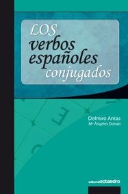 VERBOS ESPAÑOLES CONJUGADOS, LOS | 9788480639170 | ANTAS GARCÍA, DELMIRO / DONATI GÓMEZ, Mª ÁNGELS