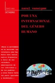 POR UNA INTERNACIONAL DEL GÉNERO HUMANO | 9788480634632 | VANEIGEM, RAOUL