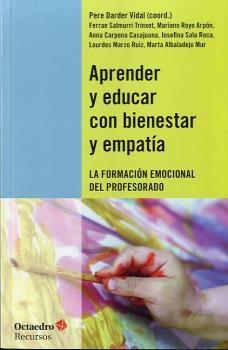 APRENDER Y EDUCAR CON BIENESTAR Y EMPATÍA | 9788499214191 | DARDER VIDAL, PERE