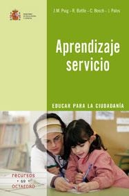 APRENDIZAJE SERVICIO | 9788480639019 | PUIG ROVIRA, JOSEP MARIA / BATLLE SUÑER, ROSER / BOSCH VILA, CARME / PALOS RODRIGUEZ, JOSEP