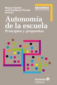 AUTONOMÍA DE LA ESCUELA | 9788499216850 | GADOTTI, MOACIR / ROMAO, JOSÉ EUSTÁQUIO