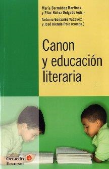 CANON Y EDUCACIÓN LITERARIA | 9788499211718