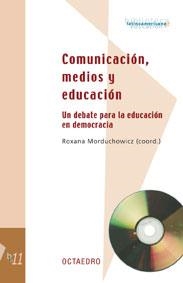 COMUNICACIÓN, MEDIOS Y EDUCACIÓN | 9788480635684 | MORDUCHOWICZ, ROXANA