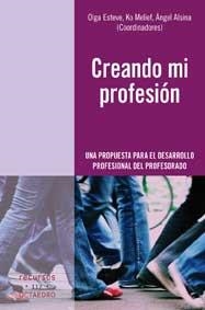 CREANDO MI PROFESIÓN | 9788499210933 | VARIOS AUTORES