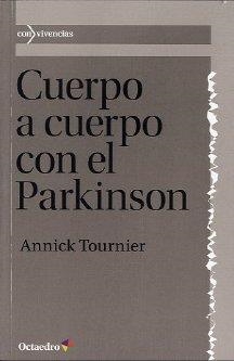 CUERPO A CUERPO CON EL PARKINSON | 9788499212920 | TOURNIER, ANNICK