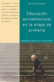 EDUCACIÓN SOCIOEMOCIONAL EN LA ETAPA DE PRIMARIA | 9788480636063 | CARPENA CASAJUANA, ANNA