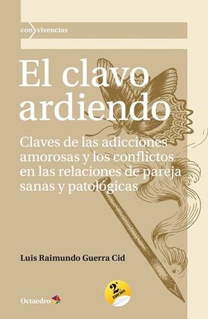 CLAVO ARDIENDO, EL | 9788499214375 | GUERRA CID, LUIS RAIMUNDO