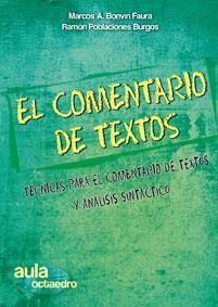 COMENTARIO DE TEXTOS, EL | 9788499210629 | BONVIN FAURA, MARCOS ANDRÉS / POBLACIONES BURGOS, RAMÓN