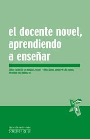DOCENTE NOVEL, APRENDIENDO A ENSEÑAR, EL | 9788480639712 | ESCARTÍN SOLANELLES, JORDI / FERRER GRAU, VICENT
