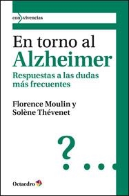 EN TORNO AL ALZHEIMER | 9788499211862 | MOULIN, FLORENCE / THÉVENET, SOLÈNE