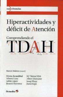 HIPERACTIVIDADES Y DÉFICIT DE ATENCIÓN | 9788499212418 | ESCARDÍBUL FERRÀS, MIREIA / LASA ZULUETA, ALBERTO