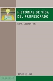 HISTORIAS DE VIDA DEL PROFESORADO | 9788480636315 | GOODSON, IVOR F.