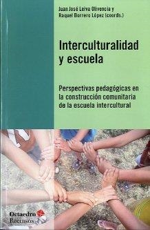INTERCULTURALIDAD Y ESCUELA | 9788499212142 | LEIVA OLIVENCIA, JUAN JOSÉ / BORRERO LÓPEZ, RAQUEL
