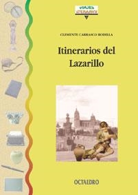 ITINERARIOS DEL LAZARILLO | 9788480632416 | CARRASCO RODILLA, CLEMENTE