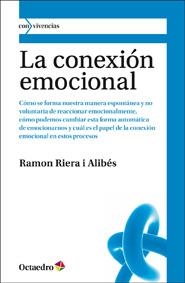 CONEXIÓN EMOCIONAL, LA | 9788499211688 | RIERA I ALIBÉS, RAMON