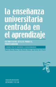ENSEÑANZA UNIVERSITARIA CENTRADA EN EL APRENDIZAJE, LA | 9788480639248 | PRIETO NAVARRO, LEONOR / BLANCO BLANCO, ÁNGELES / MORALES VALLEJO, PEDRO
