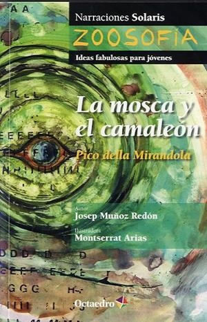 MOSCA Y EL CAMALEÓN, LA | 9788499212838 | MUÑOZ REDÓN, JOSEP
