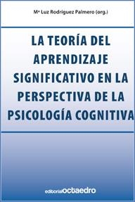 TEORÍA DEL APRENDIZAJE SIGNIFICATIVO EN LA PERSPECTIVA DE LA PSICOLOGÍA COGNITIVA, LA | 9788480632904 | RODRÍGUEZ PALMERO, MARÍA LUZ / MOREIRA, MARCO ANTONIO / CABALLERO SAHELICES, Mª CONCESA