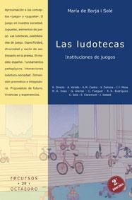 LUDOTECAS, LAS | 9788480634601 | BORJA  I SOLÉ, MARÍA DE
