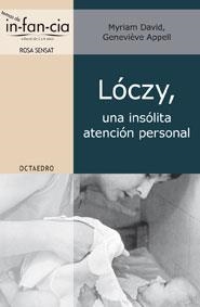 LÓCZY, UNA INSÓLITA ATENCIÓN PERSONAL | 9788499210605 | DAVID, MYRIAM / APPELL, GENEVIÈVE
