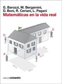 MATEMÁTICAS EN LA VIDA REAL | 9788499211350 | BAROZZI, GRAZIELLA / BERGAMINI, MASSIMO