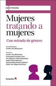 MUJERES TRATANDO A MUJERES | 9788499211817 | EMILCE DIO BLEICHMAR / GARRIGA I SETÓ, CONCEPCIÓ