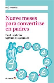 NUEVE MESES PARA CONVERTIRSE EN PADRES | 9788499215945 | CESBRON X, PAUL / MISSONNIER X, SYLVAIN
