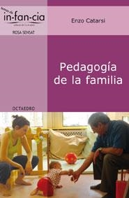 PEDAGOGÍA DE LA FAMILIA | 9788499211565 | CATARSI, ENZO