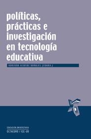 POLÍTICAS, PRÁCTICAS E INVESTIGACIÓN  EN TECNOLOGÍA EDUCATIVA | 9788499210056 | GEWERC BARUJEL, ADRIANA