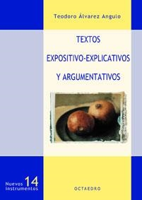 TEXTOS EXPOSITIVO-EXPLICATIVOS Y ARGUMENTATIVOS | 9788480634663 | ÁLVAREZ ANGULO, TEODORO