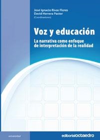 VOZ Y EDUCACIÓN | 9788499210049 | HERRERA PASTOR, DAVID / RIVAS FLORES, JOSÉ IGNACIO
