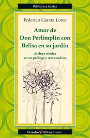 AMOR DE DON PERLIMPLÍN CON BELISA EN SU JARDÍN | 9788499215341 | GARCÍA LORCA, FEDERICO