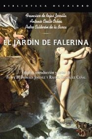 JARDÍN DE FALERINA, EL | 9788499210100 | CALDERÓN DE LA BARCA, PEDRO / COELLO OCHOA, ANTONIO / ROJAS ZORRILLA, FRANCISCO DE